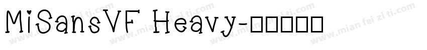MiSansVF Heavy字体转换